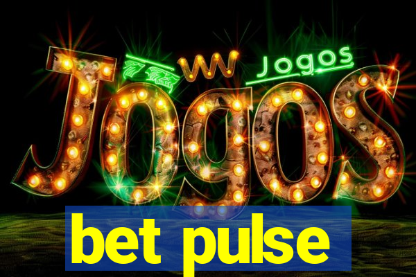 bet pulse